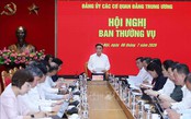 Hội nghị Ban Thường vụ Đảng ủy các cơ quan Đảng Trung ương tháng 6/2026