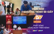 60 giây sáng ngày 10/8/2026 | Cần Thơ: Tiếp nhận ngư dân trôi dạt nhiều ngày trên biển