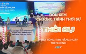Thời sự trưa HTV ngày 22/8/2026 | Nâng chất thông tin cơ sở trong thời đại số