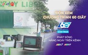 60 Giây Trưa ngày 24/8/2026 | Đồng loạt ra quân phòng, chống sốt xuất huyết