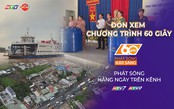 60 Giây Sáng ngày 30/8/2026 | Người dân miền Tây ùn ùn về quê