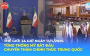 Tin Thế giới 24 Giờ ngày 13/5/2026 | Tổng thống Mỹ bắt đầu chuyến thăm chính thức Trung Quốc