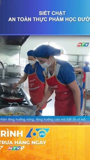 Siết chặt an toàn thực phẩm học đường