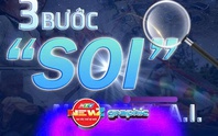 “Tuyệt chiêu” nhận biết sản phẩm tạo bởi A.I. thế hệ mới để tránh bị lừa đảo