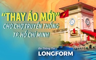 Chợ truyền thống tại TP. Hồ Chí Minh khoác áo mới