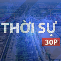Thời sự 30P sáng (11/10/2026): Khơi thông nguồn lực phát triển từ đất đai