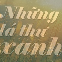 Những lá thư xanh: Thanh âm của nắng