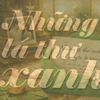 Những lá thư xanh (18/4/2026): Chúng ta đã từng như thế