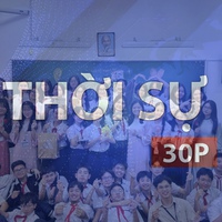 Thời sự 30p sáng (15/5/2026): TP. Hồ Chí Minh tổng lực đưa 1.000 phòng học về đích