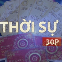 Thời sự 30p trưa (21/5/2026): Sáng nay 21/5, giá vàng tăng 2 triệu đồng/lượng