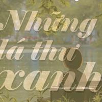 Những lá thư xanh: Chạm vào mùa cũ