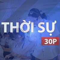 Thời sự 30p sáng (31/5/2026): Hơn 151.000 thí sinh thi vào lớp 10 công lập tại TP. Hồ Chí Minh