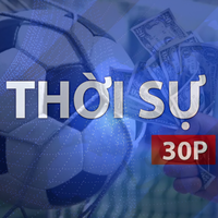 Thời sự 30P sáng (11/6/2026): Triệt phá đường dây cá độ bóng đá hơn 600 tỉ