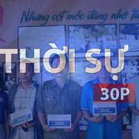Thời sự 30P sáng (4/6/2026): Gần 476 tỷ đồng tặng quà người có công dịp 27/7
