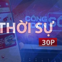 Thời sự 30P trưa (14/7/2026): Ngày Công dân số Việt Nam 15/10 hằng năm