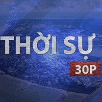 Thời sự 30P sáng (29/8/2026): Cần Giờ - Mảnh ghép mới của du lịch TP. Hồ Chí Minh