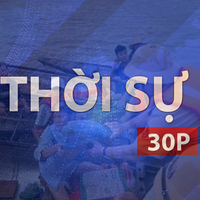 Thời sự 30P Sáng (18/9/2026): Mưa lũ hoành hành khiến 3 người thiệt mạng, Mỹ tách thành công cặp song sinh dính liền đầu