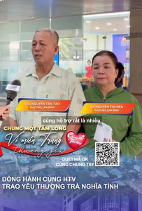 Đồng hành cùng HTV: Trao yêu thương trả nghĩa tình