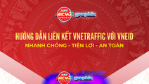 NewZgraphic: Hướng dẫn liên kết tài khoản VNeTraffic với VNeID