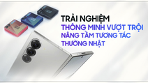 Galaxy Z Series: Trải nghiệm thông minh vượt trội, nâng tầm tương tác thường nhật