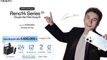 OPPO Reno14 Series ghi nhận 26.000 máy bán ra, khẳng định vị thế “Chuyên gia chân dung A.I.” cho người dùng Việt
