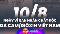 NewZgraphic: Ngày vì nạn nhân chất độc da cam/điôxin Việt Nam (10/8)