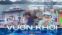 Vươn khơi - Ngày 13/11/2025 | TP. Hồ Chí Minh đổi công nghiệp, phát triển logistics, mở rộng mảng xanh.