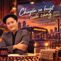 Trạm Radio: Truyện ngắn Chuyến xe buýt cuối cùng
