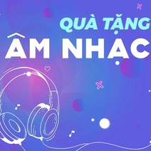 Quà tặng âm nhạc: Một giờ thong thả #12