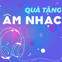 Quà tặng âm nhạc: Một giờ thong thả #19