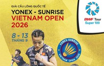 Trực tiếp: Giải Cầu lông YONEX-SUNRISE Vietnam Open | 8/9/2026