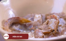 Siêu bếp - Mùa 2 - Tập 6: Mắm bò hóc, tinh hoa ẩm thực Khmer