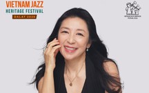 Lisa Ono, Raul Midón, Nik West cùng dàn nghệ sĩ gạo cội hội tụ tại Lễ hội Nhạc Jazz Việt Nam 2026