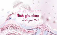 Thay Lời Muốn Nói 3/2026: Mình yêu nhau, bình yên thôi
