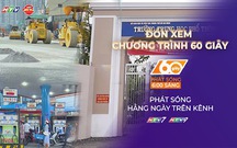 60 Giây ngày 1/6/2026 | Những chính sách nổi bật có hiệu lực từ tháng 6/2026