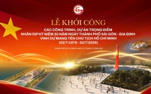 TP. Hồ Chí Minh khởi công 8 dự án trọng điểm mừng 50 năm TP. Hồ Chí Minh vinh dự mang tên Bác