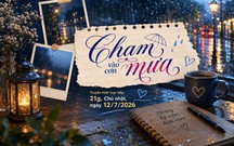 Sắp phát sóng: Thay lời muốn nói tháng 7 - "Chạm vào cơn mưa"