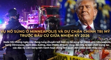 Vụ nổ súng ở Minneapolis và dư chấn chính trị Mỹ trước bầu cử giữa nhiệm kỳ 2026