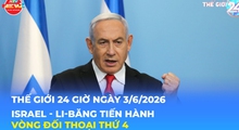 Tin Thế giới 24 Giờ ngày 3/6/2026 | Israel - Li-băng tiến hành vòng đối thoại thứ 4