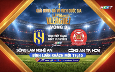 THTT V-League: Sông Lam Nghệ An - Công an TP. Hồ Chí Minh