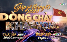 THTT Gặp gỡ tháng 10 - Dòng chảy khát vọng trên HTV1