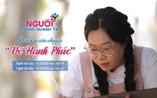 Người chung quanh ta - 20g45 thứ Sáu (11/9) trên HTV9