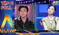 A.I là ai? - Tập 6: Bí mật "động trời" của Hoa hậu Tiểu Vy và Diễn viên Quốc Anh