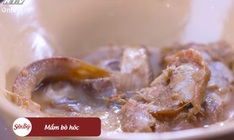 Siêu bếp - Mùa 2 - Tập 6: Mắm bò hóc, tinh hoa ẩm thực Khmer