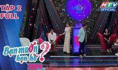 Bạn muốn hẹn hò 2026 - Tập 2: Kết cái ngọt ngào cho ông chủ tiệm tóc