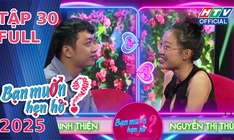 Bạn muốn hẹn hò 2025 - Tập 30