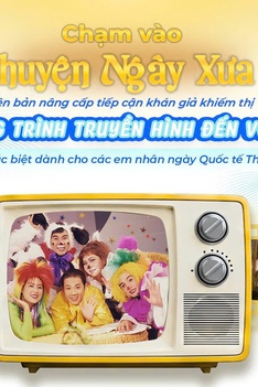 Lần đầu tiên, HTV ra mắt 5 tập “Chuyện Ngày Xưa” phiên bản nâng cấp dành riêng cho các em khiếm thị