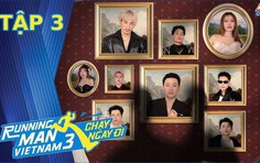 Chạy ngay đi -  Running Man Vietnam - Mùa 3 - Tập 3