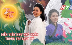 Như Nhỏ Nhắn và vai diễn Bạch Vũ: Khi tình mẹ trong "Thân Cò" chạm đến trái tim khán giả