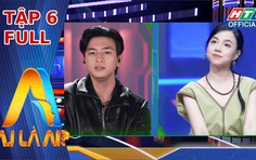 A.I là ai? - Tập 6: Bí mật "động trời" của Hoa hậu Tiểu Vy và Diễn viên Quốc Anh